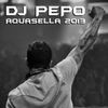DJ. Pepo Closing Aquasella Festival 2013 - Live Sound - (Unofficial). 03 agosto 2013 @ 10:00 AM.