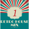 Dance to the house vol. 1 - Retro House mix