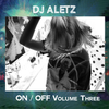 Dj Aletz - On / Off Volume 3 (Mixtape)
