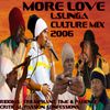 MORE LOVE CULTURE MIX - SPRING 2006