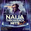 DJ Dee Money Presents Naija Throwback Hits Side B