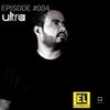 Evolvement Recordings presents EVOLVEMENT LIVE Episode 004 - Guest Mix by - ULTRA