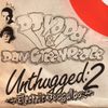DJ Yoda & Dan Greenpeace ‎– Unthugged 2 - Electric Boogaloo 2007