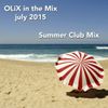 OLiX in the Mix july 2015 - Summer 2015 Club Mix