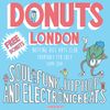 DONUTS LONDON LAUNCH (Thursday 7th July)  PROMO MIX