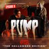 Pump Episode 8 // The Halloween Edition // EDM, House, Top40 // Clean