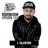 CK Radio Episode 157 - J. Valentino