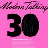 Modern Talking 30 th Anniversary Megamix