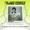 G-Shock Radio - The Juice Presents + Friends - GCON - 12/11
