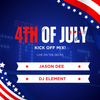 4TH OF JULY KICK OFF LIVE RADIO MIX JASON DEE & DJ ELEMENT