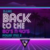 BACK TO 80S N 90S POWER MIX