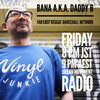 Far East Reggae Dancehall Network - Bana aka Daddy B (Fri 9 Nov 2018)