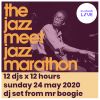 Mr Boogie's DJ set for The Jazz Meet Jazz Marathon - May 2020