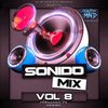 Sonido Mix 8 - Dj Williams & Dj Gonzalo
