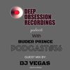 Deep Obsession Recordings Podcast with  Buder Prince (South Africa) Podcast 36 Guest Mix by Dj Vegas