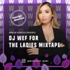 Vunzige Deuntjes present: DJ WEF | For the ladies mixtape