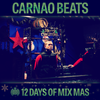 12 Days of Mix Mas: Day Seven - Carnao Beats