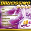 Dancissimo 2006 mixed by Tabár István (2006)