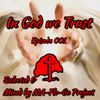 In God We Trust Episode 001 Selected & Mixed by Ma-Flo-Go Project (01-11-2020)