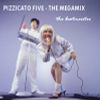 The Pizzicato Five MegaMix - Sweet Soul Remix
