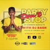 DJ Bash - Party Don't Stop (Episode 1)
