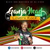 Ganja Head Weekly Reggae & Dancehall mixtape series (Lovers Rock Edition)