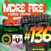 More Fire Radio Show #136 Week of March 13th 2017 with Crossfire from Unity Sound