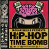 JAGUAR SKILLS HIP-HOP TIME BOMB: 2010