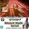 DJ Ragga P.- Reggae Rush Hour Mix 12/22/16