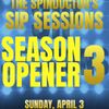 THE SPINDOCTOR'S SIP SESSIONS - SEASON 3 OPENER (APRIL 3, 2022)