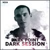 Dark Point - Dark Session #024