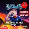 @DJBlighty - #WhoTheHellAreYou Episode.12 (An hour of seriously dope new RnB, Hip Hop & Dancehall)