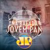 NA BALADA JOVEM PAN FM DJS PAZINHA & CAROLINA LESSA 26.07.2019