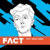 FACT mix 549: Denis Sulta (May '16)