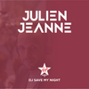 #7 DJ SAVE MY NIGHT Julien Jeanne - Virgin Radio France DJ Set 28-03-2020