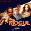 MOGUL VOLUME 7 MIXX DJ BRIO [0718859415]