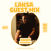 Laksa Guest Mix #011 ft Nandi