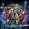 Dj Blast - Neurofunky Fresh volume 2