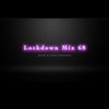Lockdown Mix 68 (Hip-Hop/R&B)