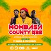 Mombasa County Vol. 22. - Vj Chris X Vdj Edden