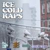 Radio Edit 117 - Ice Cold Raps