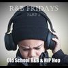 OLD SCHOOL R&B & HIPHOP PART 2 (R&B FRIDAYS)