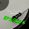 The Premix Episode 6 - October 4th 2019 - Pop / Hip Hop / EDM / Dance / Throwbacks / Old School