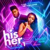 DJ L Gee-His and Her Blends Volume 1 [Full Mixtape Download Link In Description]