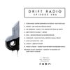 Drift Radio - Episode 006