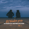 @IAmDJVoodoo - DJ, Please Play Another Love Song Vol. 3 (2020-12-01)