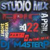 DJ MasterP EPIC Studio Mix 2022 (April-09-2022 Short Version PART #4)