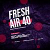 2/4/2020 URBAN MIX - FRESH AIR 40 by DJ Burn