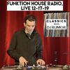 Episode 10 Classics With DJ Rumor: Funktion House Radio, Live 12-17-19