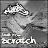 Built From Scratch - Vol 1 (A Tribute to the Hip-Hop DJ)